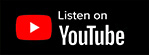 Listen on YouTube